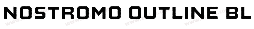 Nostromo Outline Bla字体转换